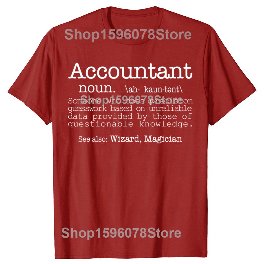 Funny Accountant Someone Who Does Precision Data T Shirts Men Humor Streetwear Tee Shirt Short Sleeve Unisex Loose Clothing