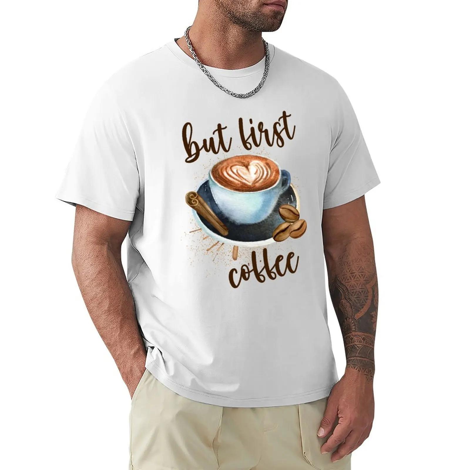 But First Coffee TShirt Water Resistant Casual TShirt S