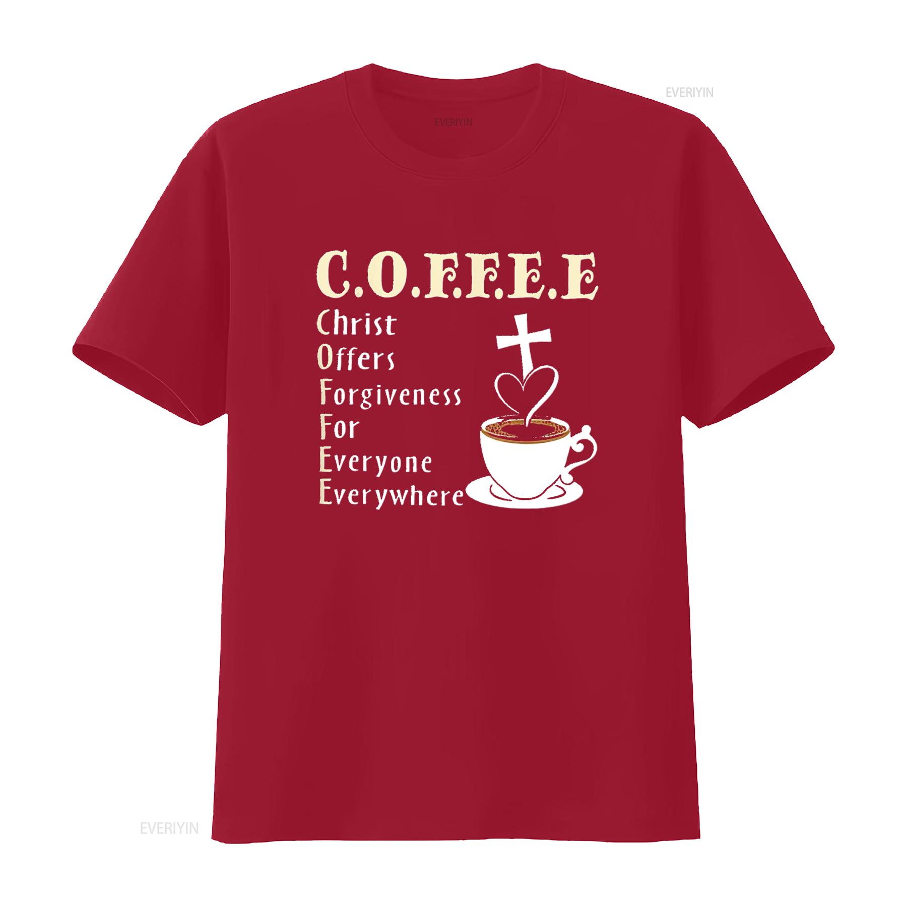 Coffee Christ Offers Forgiveness For Everyone Everywhere T Shirt vintage Washed Breathable Stylish Slightly Stretched S