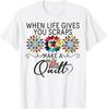 Funny Sewing Sewer Make A Quilt Quilting Patterns Quilter Gift Unisex T-Shirt