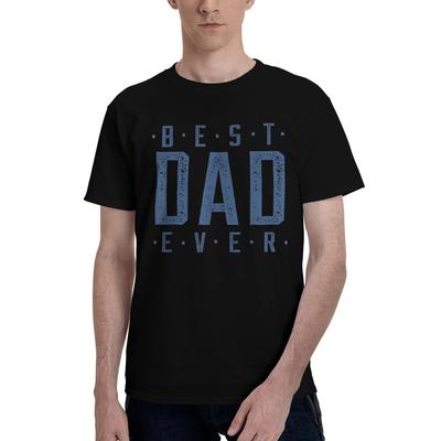 Best Dad Ever Father's Day New Arrival T Shirts Men Women  Cotton  Tee Shirt Clothing