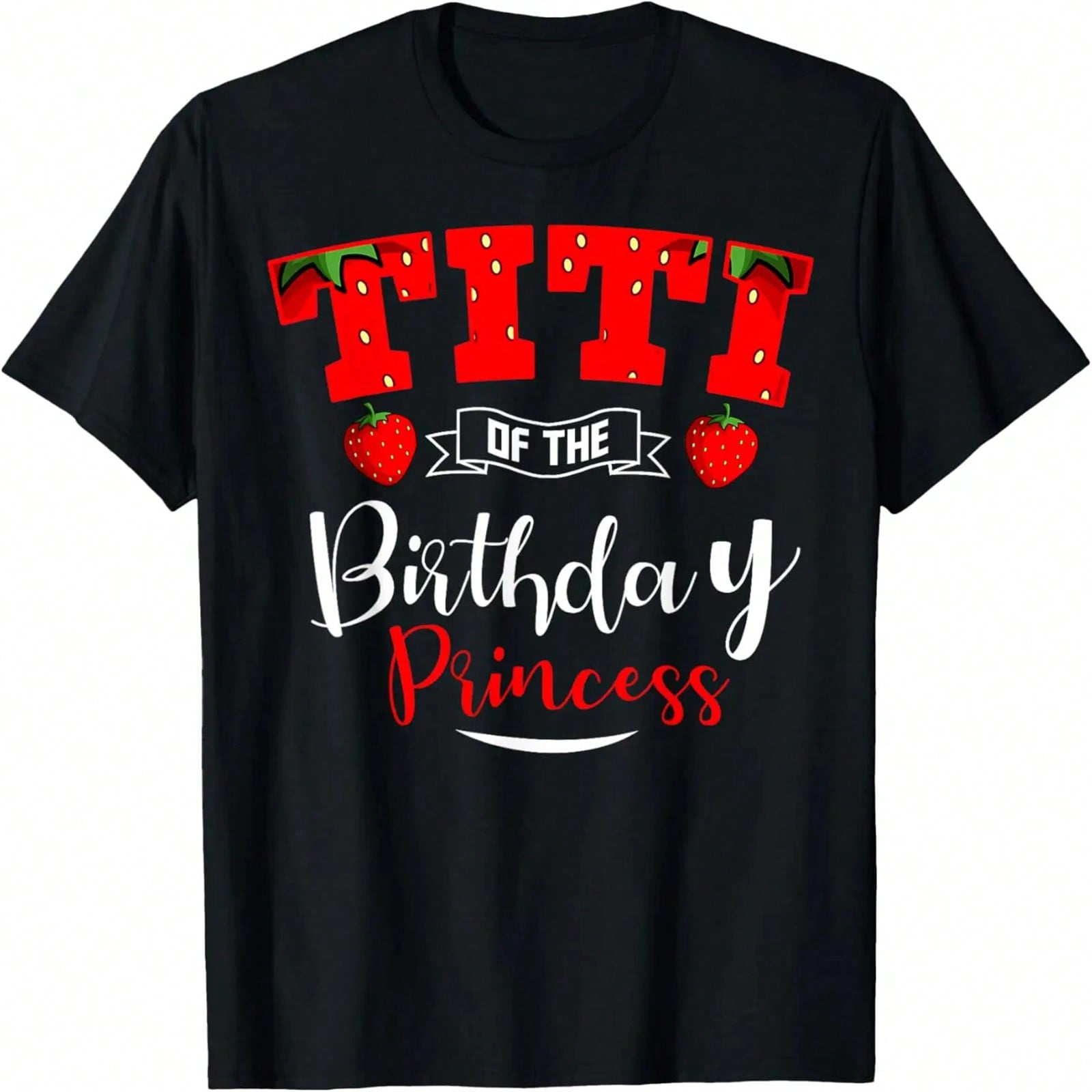 Of The Birthday Princess Strawberry Theme Bday Party T-Shirt S разноцветный