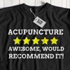 Unisex Funny Acupuncture T-Shirt TCM Acupuncturist Shirt Gifts Osteoarthritis