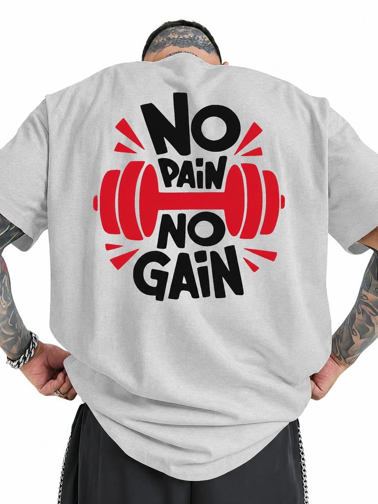 Novelty Gym NO PAIN NO GAIN GYM T Shirt Cotton Tee Streetwear Summer Top Unisexs Clothing Unisexs T Shirts Highquality Streetwear