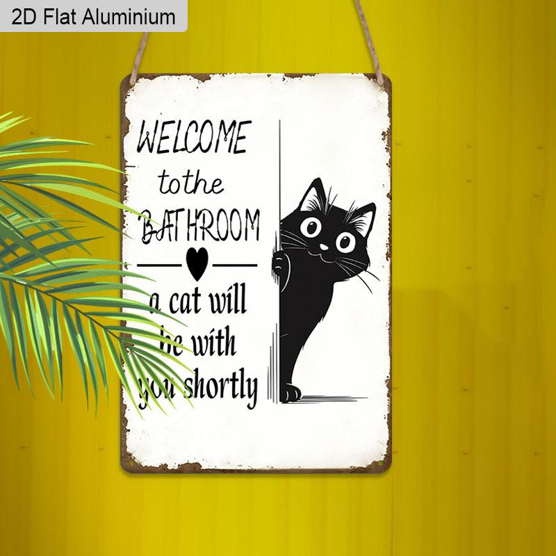 2D Flat, 1pc Vintage Humorous Aluminium Wall Art Sign "Welcome To The Bathroom, A Cat Will Be with You Shortly"- 8"x12" Aluminium Rustic Bathroom