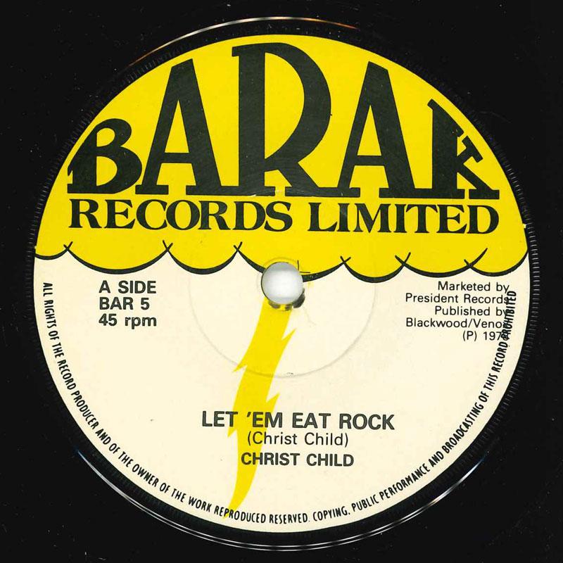 

7inch Record CHRIST CHILD Let Em Eat Rock BAR5 Barak Records L 1978 UK Rock Used