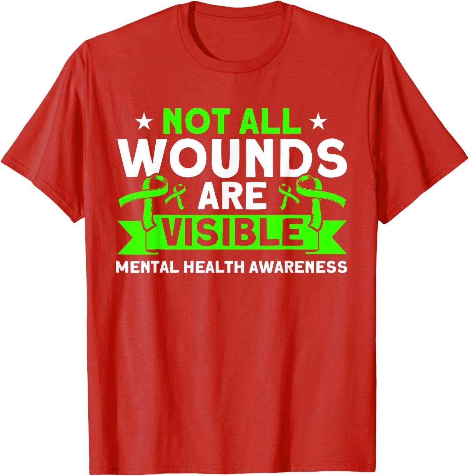 Mental Health Not All Wounds Visible Mental Health T shirt L