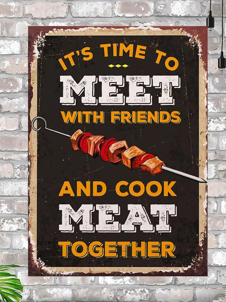 Cook Meat Together Funny Metal Sign 20x30cm, Vintage BBQ Cabin Decor Gift