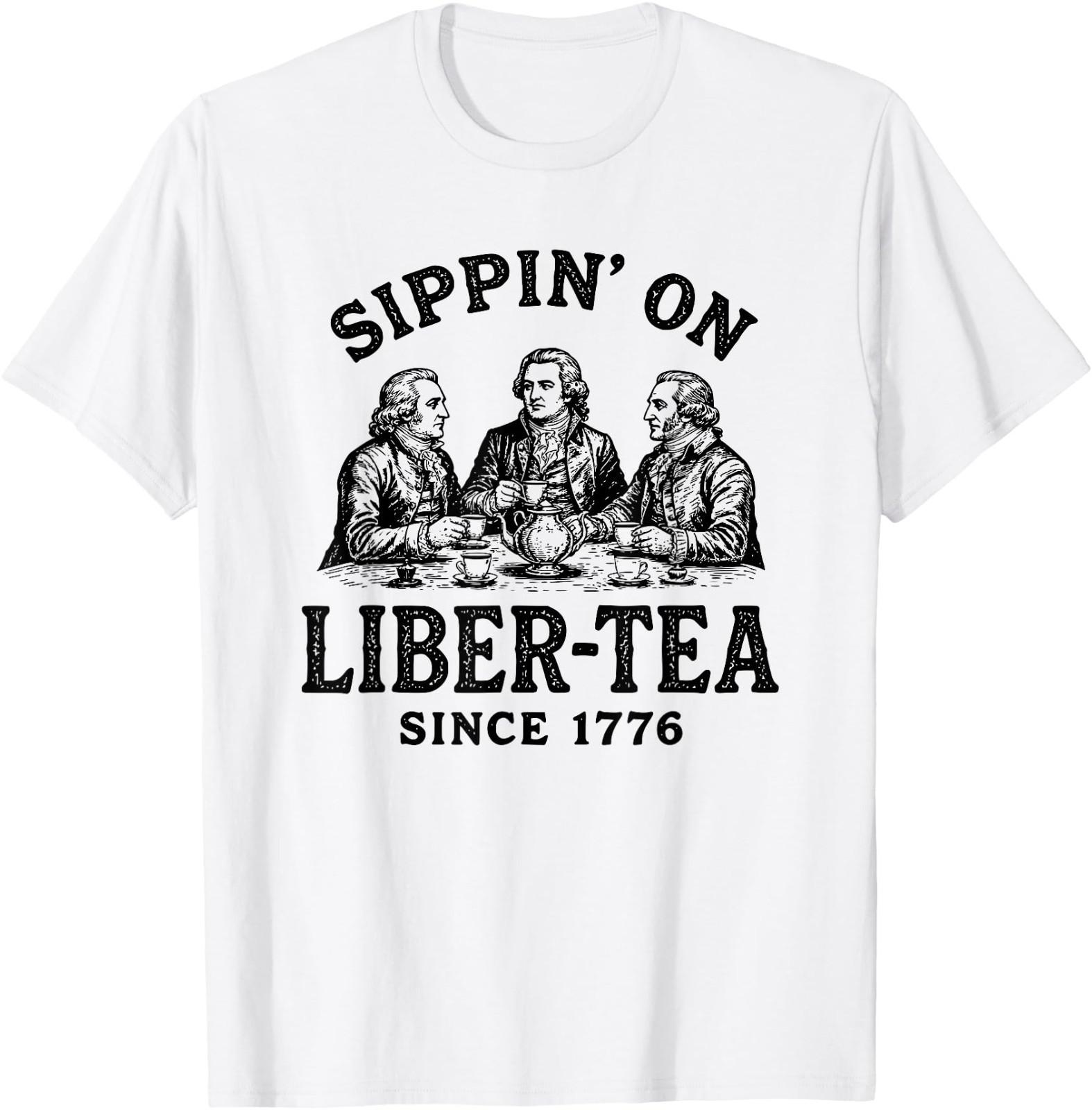Founding Fathers Sippin On Liber-Tea History Teacher T-Shirt XXXL