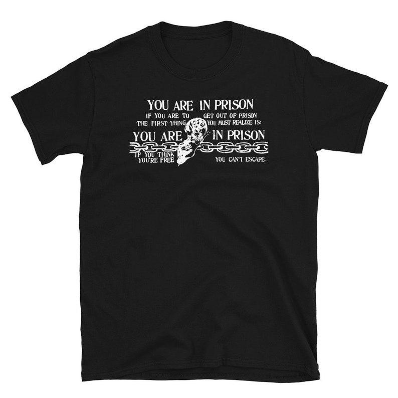 

230 Gsm 100% Cotton You Are In Prison Shirt XXS чёрный