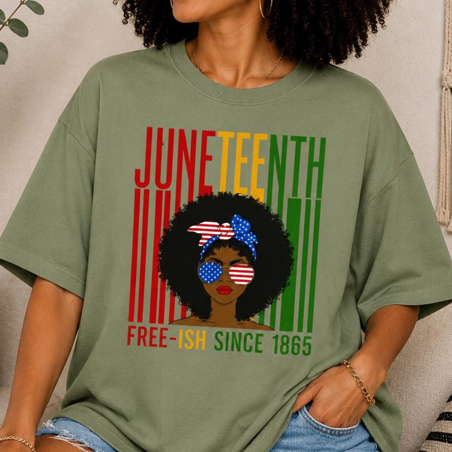 Juneteenth Shirt Women, Free-ish Since 1865 Shirt, Black History Month Tee, African American Pride Shirt, Juneteenth Celebration Tee XL