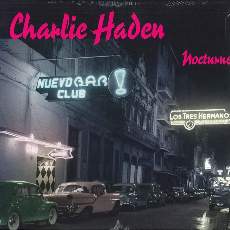 

LP Record CHARLIE HADEN - Nocturne 0602435916545 Decca Records F 2021 Europe Jazz