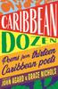 The Caribbean Dozen : Poems from Thirteen Caribbean Poets Book