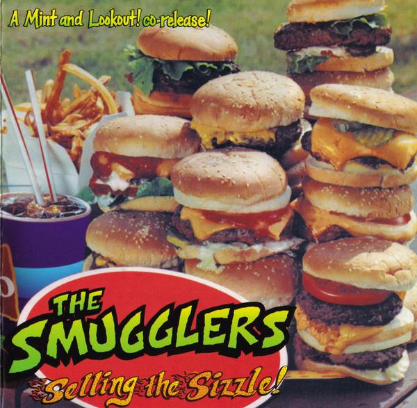 

CD SMUGGLERS - Selling The Sizzle MRD016 Mint Records, L 1996 Netherland Rock Used