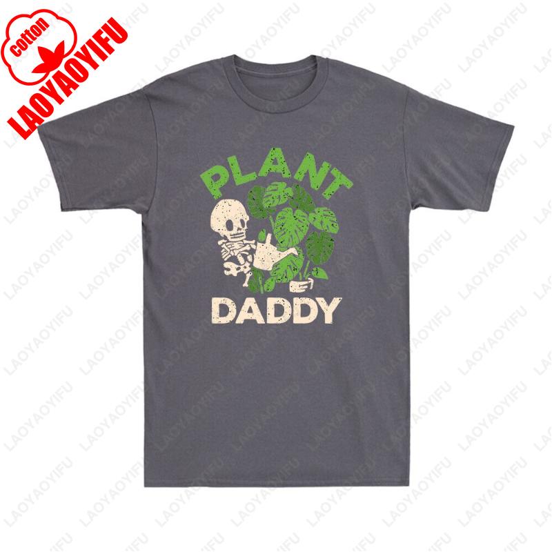 Plant Daddy Funny Cotton Tees Gift Gardening Houseplants Landscaping Gardener Men Women TShirt Retro Classic Fashion Humor Tops