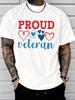 Unisex Summer Cotton Short Sleeve T Shirt Proud Veteran Red Blue Heart Print Crew Neck Patriotic Military Casual Street Male Tee