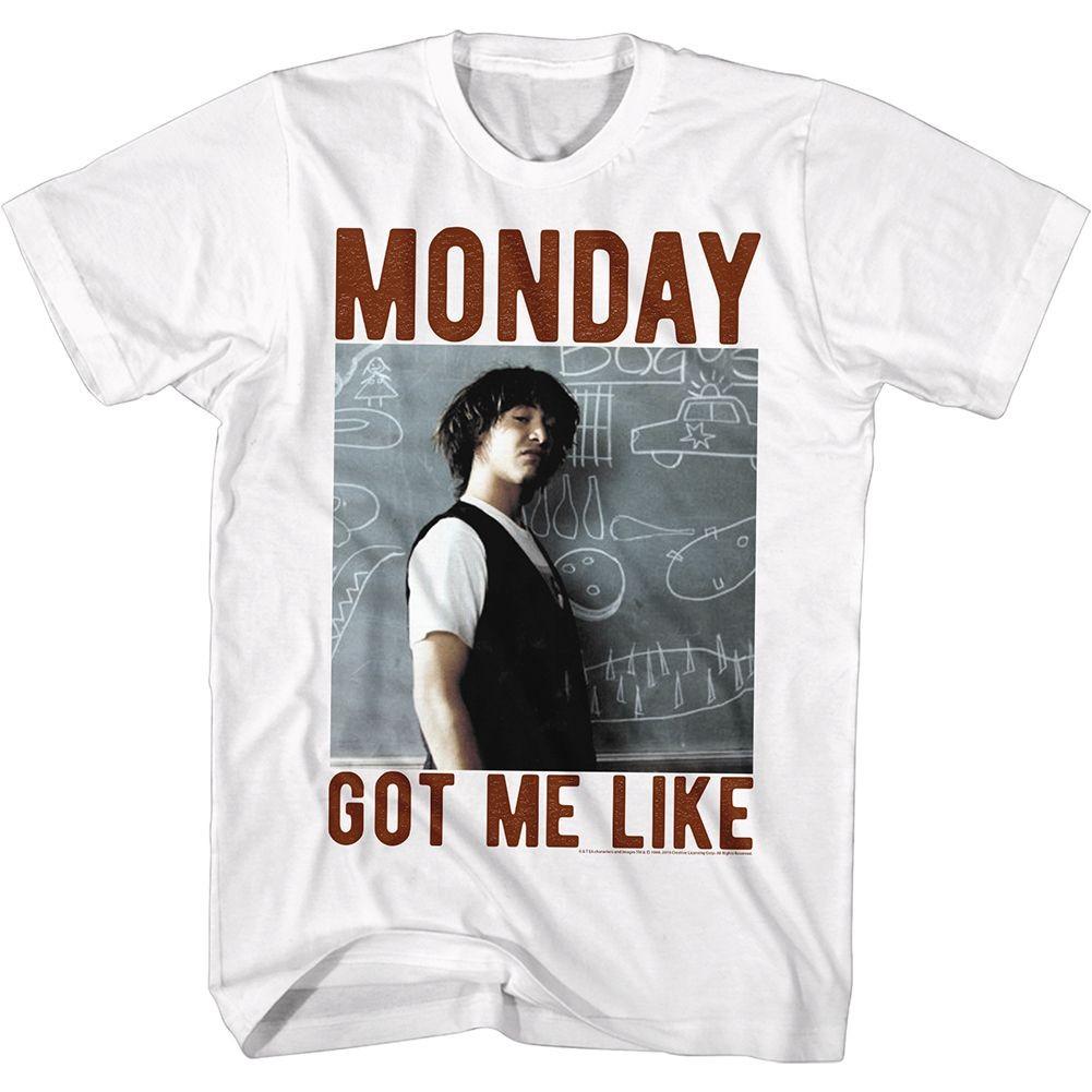 Bill And Ted Monday Got Me Like Movie Shirt M