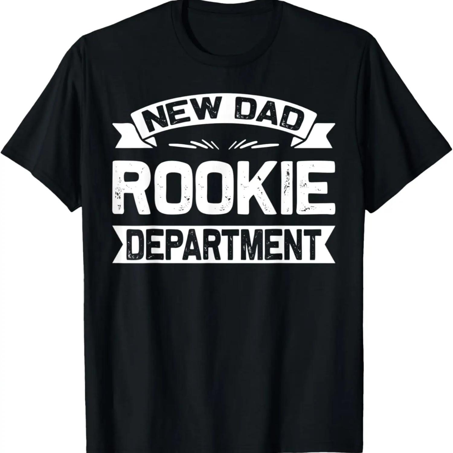 New Dad Rookie Department T-Shirt - Funny New Father Gift S чёрный