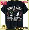 2025/Plants And Dog Lover Gardener Funny Gardening T-Shirt Unisex T-Shirt