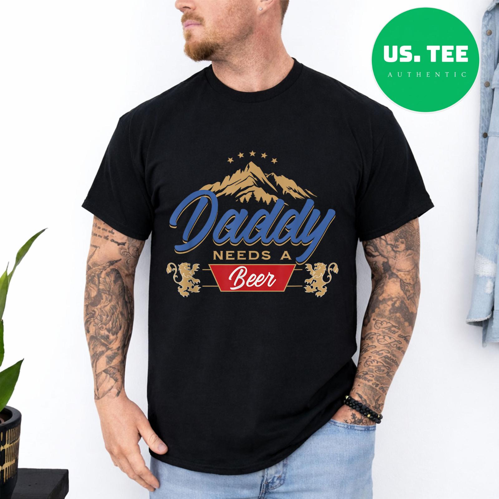 Daddy Needs A Beer Funny Father Dad Drinking Humor Graphic T-Shirt S разноцветный