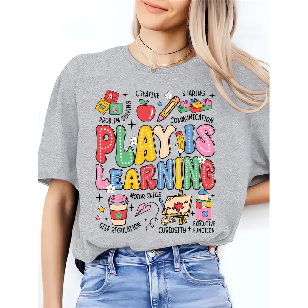 Play Is Learning Teacher T-Shirt - Vibrant Educational Graphic Print, Breathable Summer Casual Tee, Machine Washable Round Neck Top for Educators