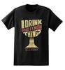 Game Of Thrones GOBLET I DRINK AND I KNOW THINGS LANNISTER T-Shirt NWT S-3XL