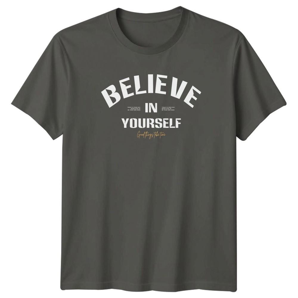 Believe In Yourself Today Is TShirt Selfcare Motivational Gift For Him Her S