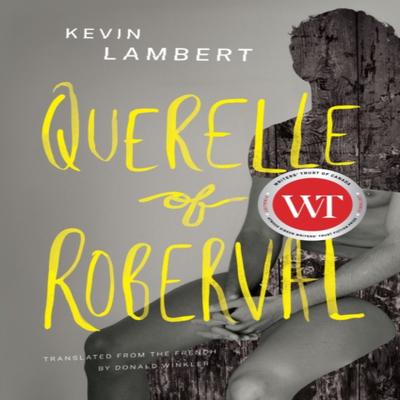 Querelle of Roberval by Kevin Lambert Paperback Book 9781771963541