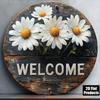 Welcome Daisy Round Metal Sign 2D Flat Aluminum Wall Art Home Bar Kitchen Cafe Decor Holiday Gift
