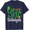I Put The She In Shenanigans Saint Patricks Day Unisex T-Shirt