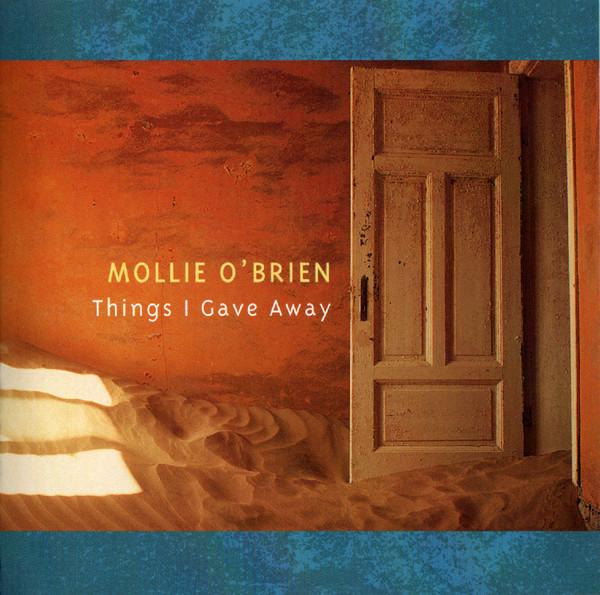 

CD MOLLIE O BRIEN - Things I Gave Away SUGCD3919 Sugar Hill Reco 2000 US Country/Folk Used