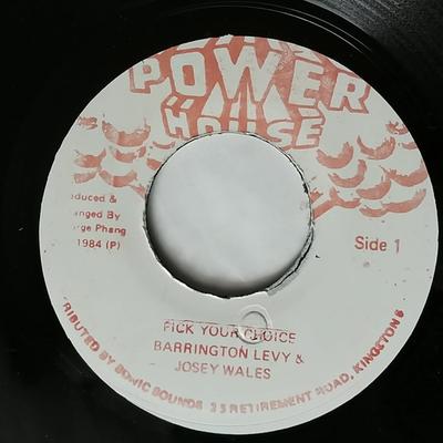 7inch Record BARRINGTON LEVY & JOSEY WALES - Pick Your Choice NONE Power House 1984 Jamaica Reggae, Ska & Dub Used