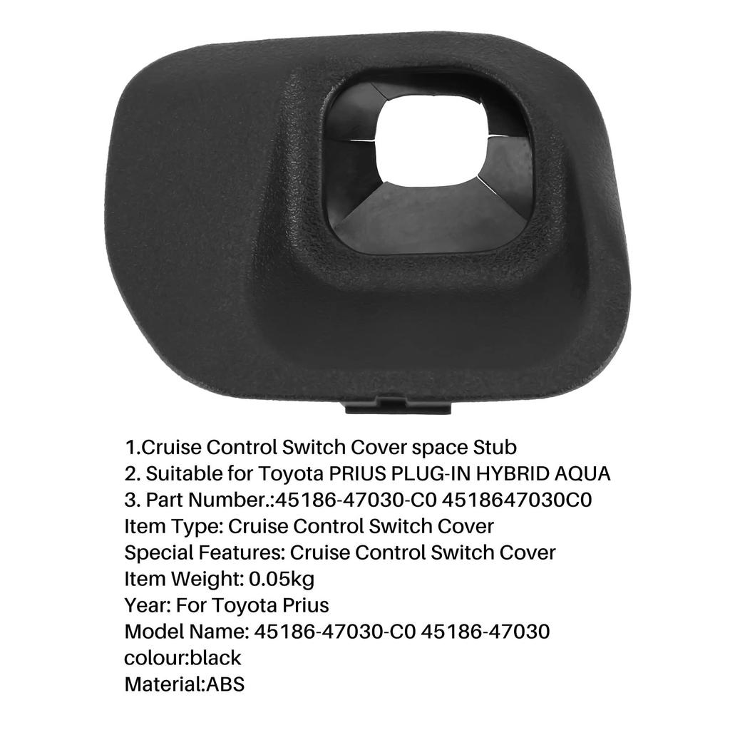 LAMELLIS 45186-47030-C0 4518647030C0 Steering Wheel Cover Cruise Control Switch Cover for Prius Plug-in Hybrid AQUA