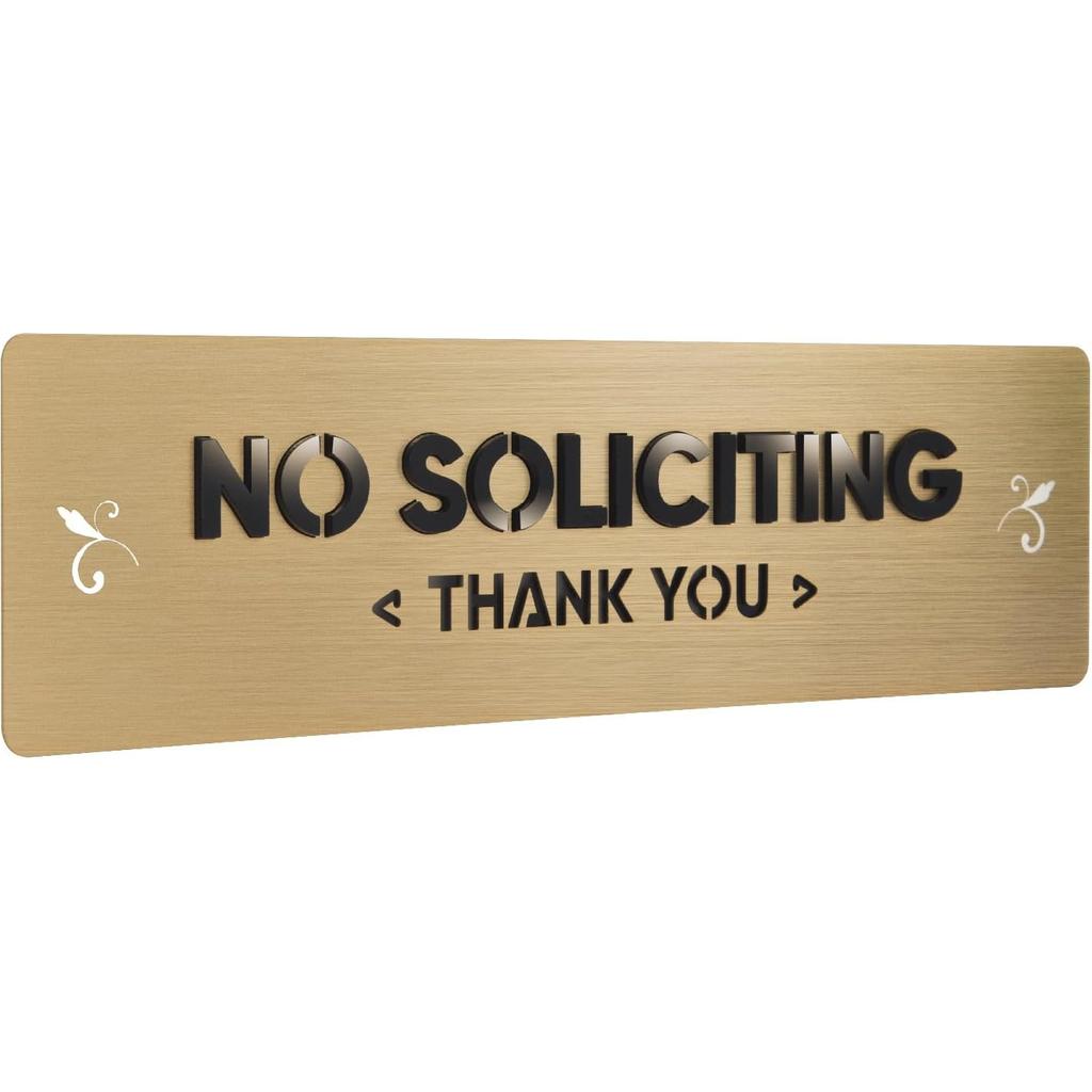 No Soliciting Sign, 304 Stainless Steel, Raised Letters, No-Drill Mounting with Strong Adhesive, Metallic Gold Finish, for House and Business (S203)