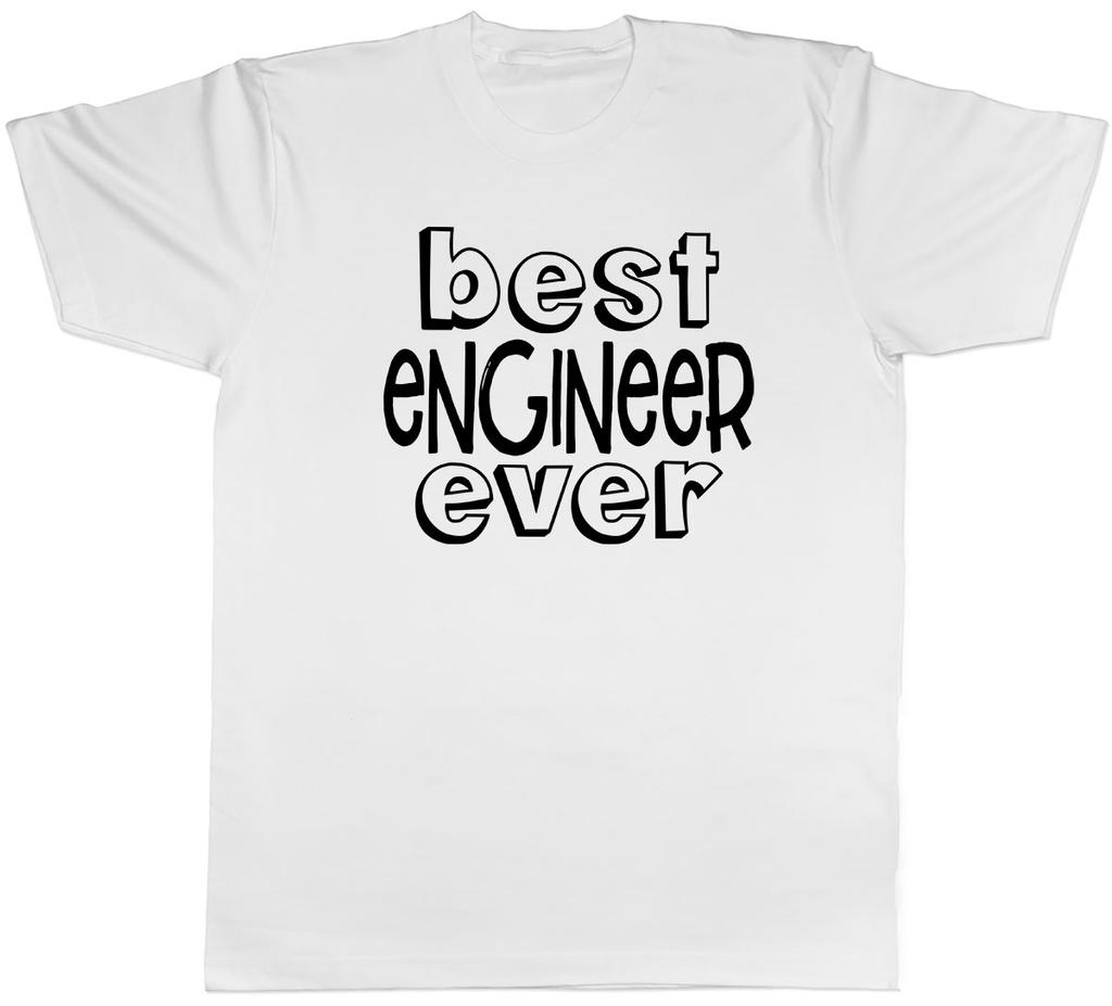 Best Engineer Ever Unisexs Unisex TShirt Tee