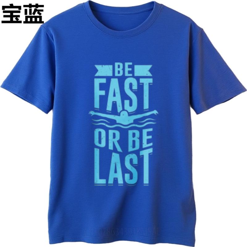 Cheap Tshirt Solid Color Unisex Oneck tshirt Black Be Fast Or Be Last Retro For her Tee shirt Mens Tshirt Classic Tshirt