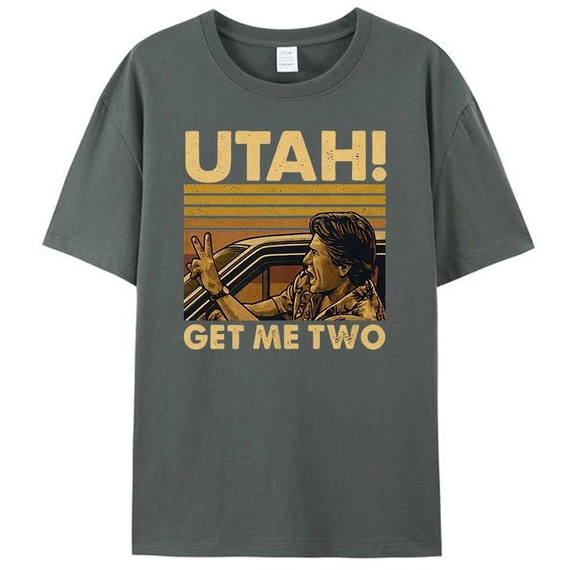 Funny Utah Get Me Two Vintage Quote Graphic Women Men's T-Shirt Tee