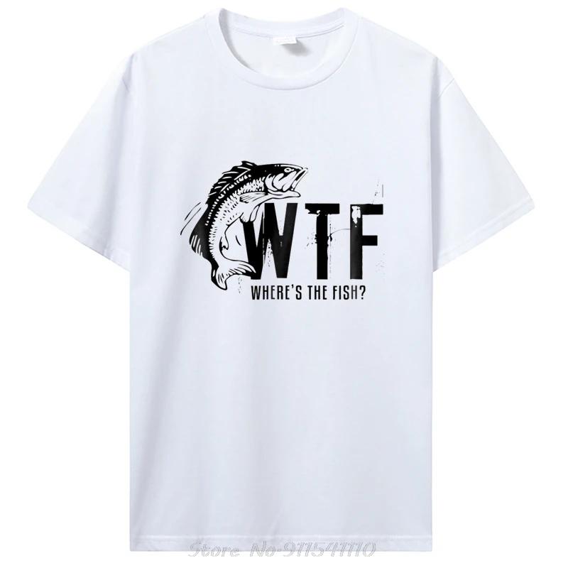 

WTF Where s The Fish Funny Fishing T-Shirt Clothing Versized Unisex Streetwear Tshirt Summer Casual Tops Tees M