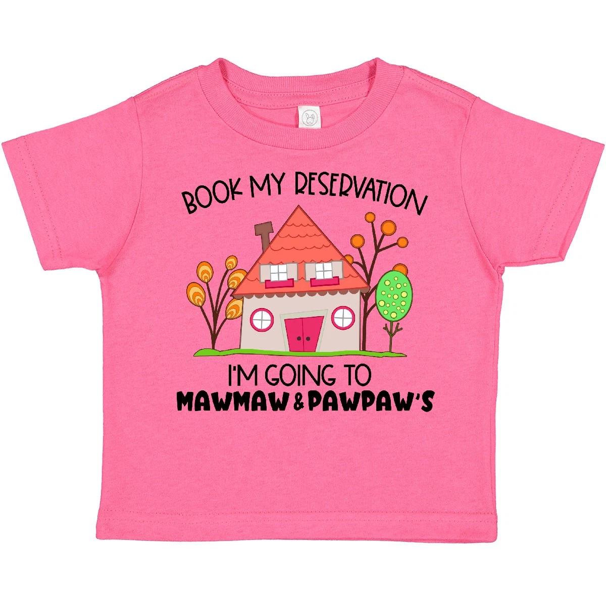 Inktastic Book My Reservation! I m Going To Mawmaw And Pawpaw s- Toddler T-Shirt 140