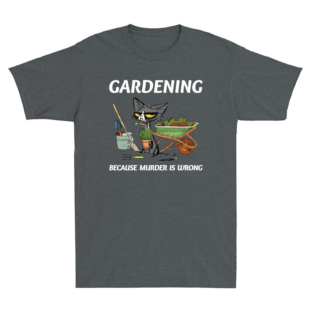 Black Cat Gardening Because Murder Is Wrong Shirt Black Cat Lovers Unisexs TShirt