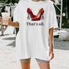 La Diavolessa Indossa That's All Maglietta Vintage Film Cotone T-shirt 2026 Estate Unisex Unisex Streetwear Casual Stile Originale Maglietta