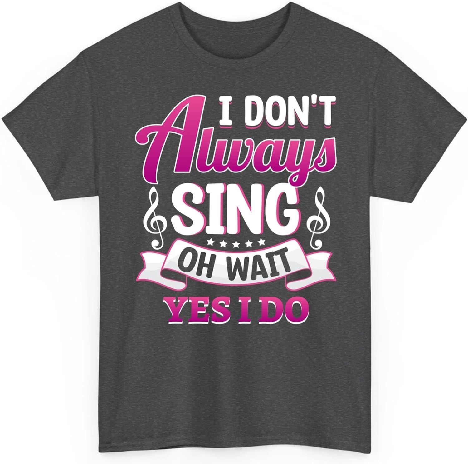 Певец Караоке Пение Я Не Всегда Пою Ой Подождите Да Я Пою Унисекс Футболка Подарок для Мужчин Женщин S