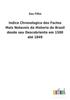 Indice Chronologico Dos Factos Mais Notaveis Da Historia Do Brasil Desde Seu Descobriento Em 1500 Ate 1849 Kitabı