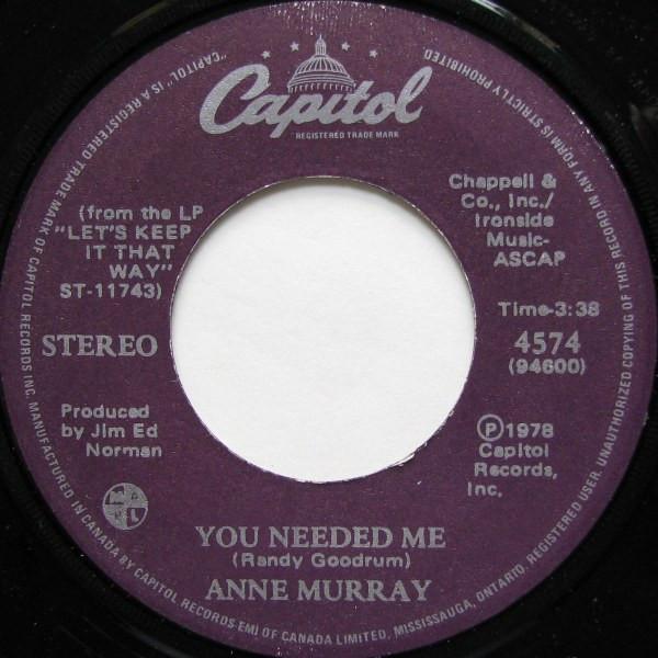 

7inch Record ANNE MURRAY - You Needed Me 4574 Capitol Records 1978 Canada Pop Used