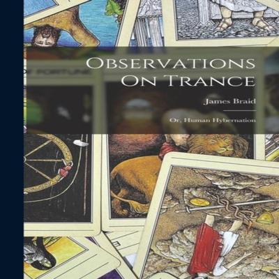 Observations On Trance by James Braid Hardback Book 9781015964310