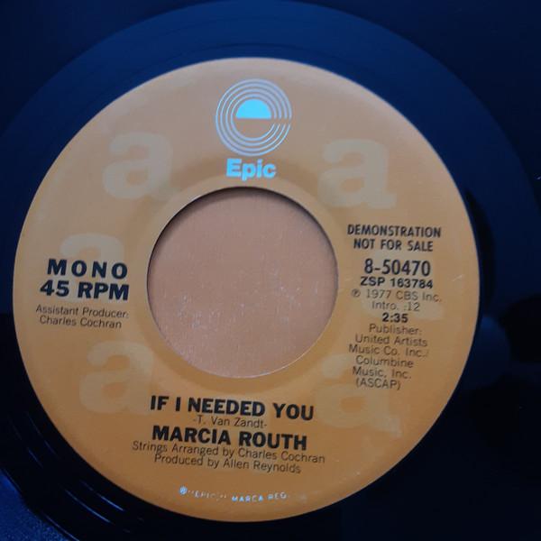 

7inch Record MARCIA ROUTH If I Needed You 850470PROMO Epic 1977 US Pop Used