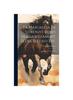 La Mascalcia Di Lorenzo Rusio Volgarizzamento Del Secolo Xiv. : Della Cura De' Cavalli