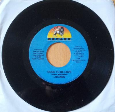 7-palcový vinyl LUCIANO - Good To Be Love NONE Rising Sun Reco 2005 Jamajka Reggae, Ska & Dub Použitý