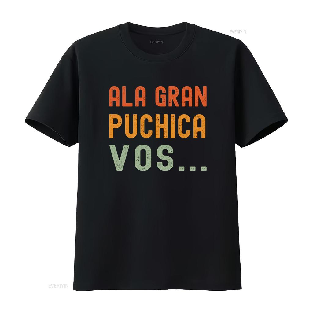 Ala Gran Puchica Vos T Shirt Stylish Guatemalan Guatemala Chapin Slang Print Vintage Washed Designer Clothes Comfortable