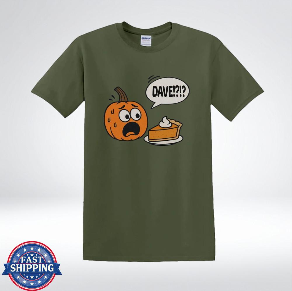 Pumpkin Pie Dave Funny Random Humor Thanksgiving Fall Gift T-Shirt L